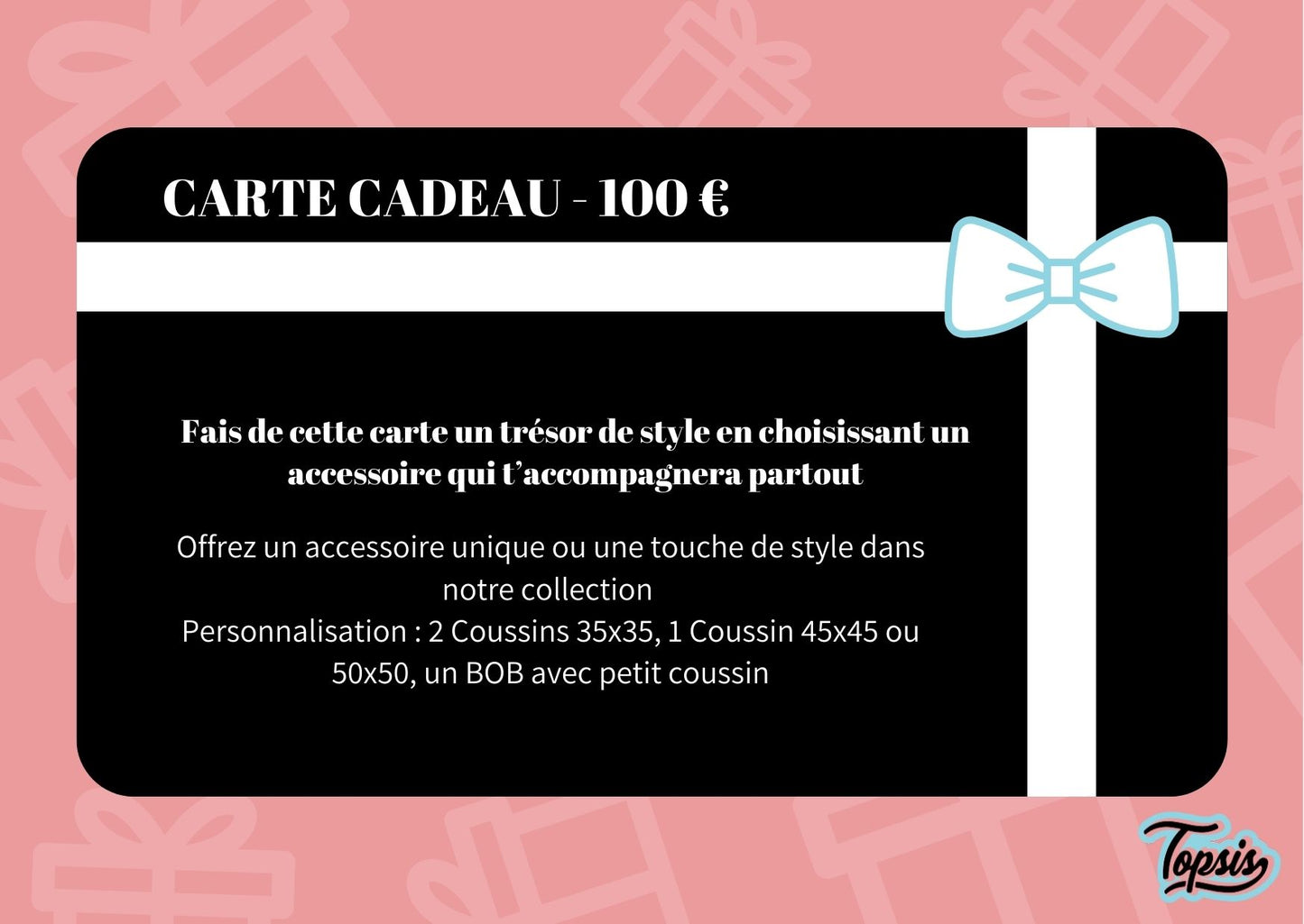 Carte Cadeaux Topsis Official