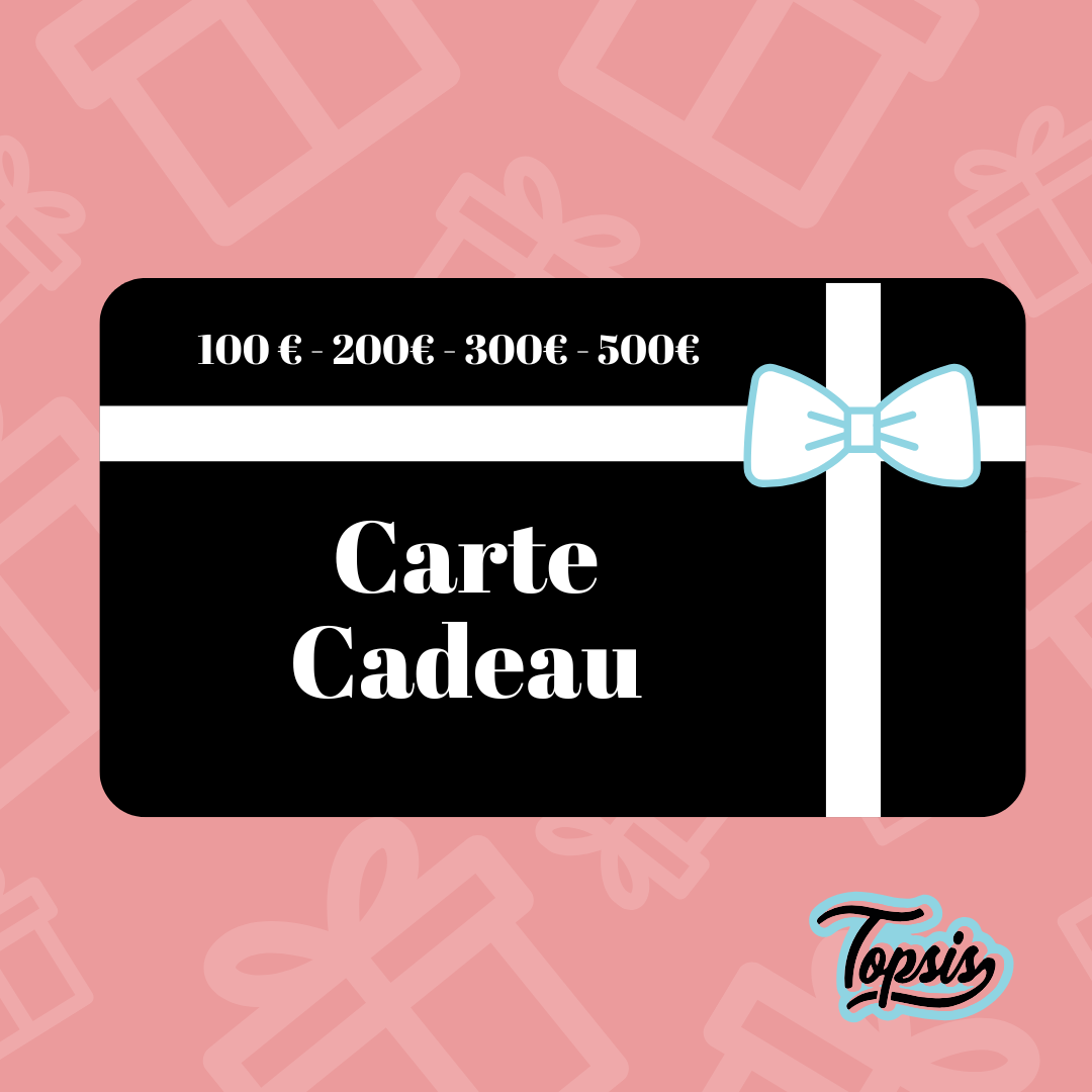 Carte Cadeaux Topsis Official